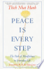 Peace_is_every_step__The_path_of_mindfulness_in_everyday_life
