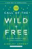 The_call_of_the_wild_and_free