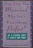 Now_that_I_m_married__why_isn_t_everything_perfect_