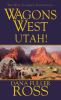 Wagons_West_Utah_