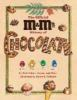 The_official_m_m_s_history_of_chocolate