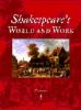 Shakespeare_s_world_and_work