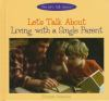 Living_with_a_single_parent-Let_s_talk_about