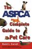 The_ASPCA_complete_guide_to_pet_care