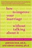 How_to_improve_your_marriage_without_talking_about_it