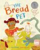 The_bread_pet