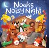 Noah_s_noisy_night