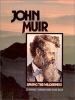 John_Muir___Saving_the_wilderness