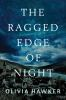 The_ragged_edge_of_night