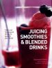 Juicing__smoothies___blended_drinks