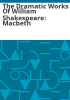 The_Dramatic_Works_of_William_Shakespeare__Macbeth