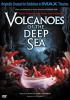 Volcanoes_of_the_deep_sea