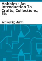 Hobbies___An_Introduction_to_Crafts__Collections__etc