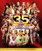 35_years_of_WrestleMania