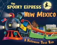 The_Spooky_Express_New_Mexico
