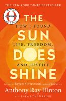 The_Sun_Does_Shine__How_I_Found_Life_and_Freedom_on_Death_Row__Oprah_s_Book_Club_Summer_2018_Selection_