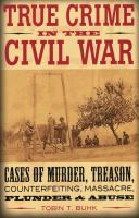 True_crime_in_the_Civil_War