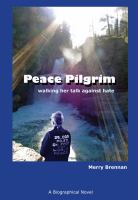 Peace_Pilgrim_walking_her_talk_against_hate