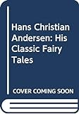 Hans_Andersen__his_classic_fairy_tales