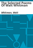 The_selected_poems_of_Walt_Whitman