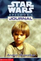 Star_Wars__episode_I__journal___Anakin_Skywalker