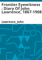 Frontier_Eyewitness___Diary_of_John_Lawrence__1867-1908