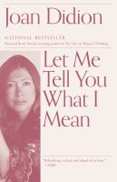 Let me tell you what I mean (Colorado State Library Book Club Collection)