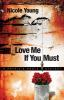 Love_me_if_you_must