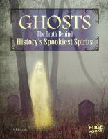 Ghosts_the_truth_behind_history_s_spookiest_spirits